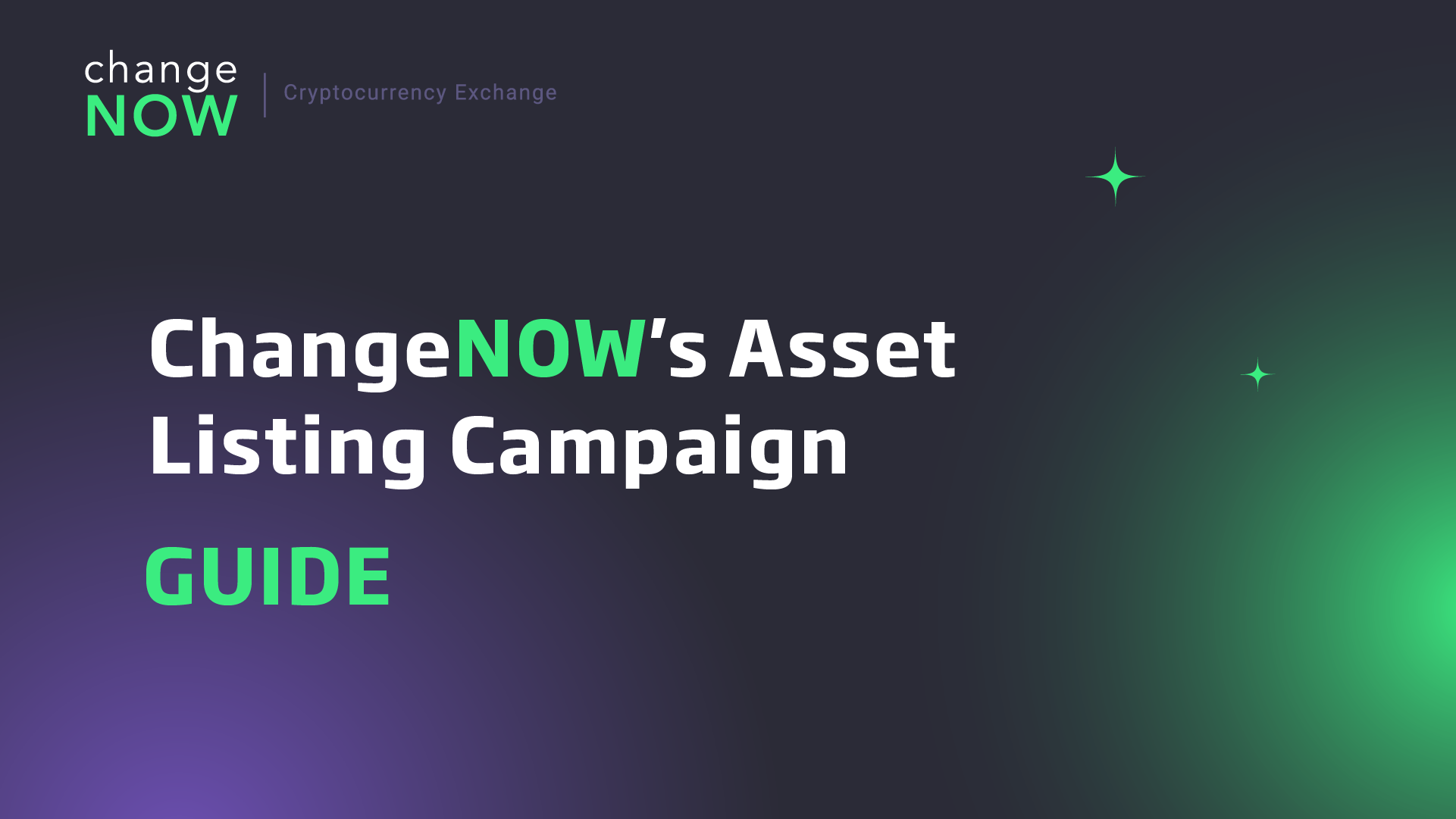ChangeNOW's Asset Listing Campaign [GUIDE]