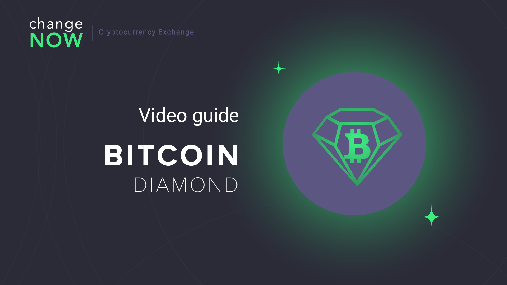 How To Buy Bitcoin Diamond on ChangeNOW.io - Quick and Easy Swaps with More than 200 Cryptos [GUIDE]