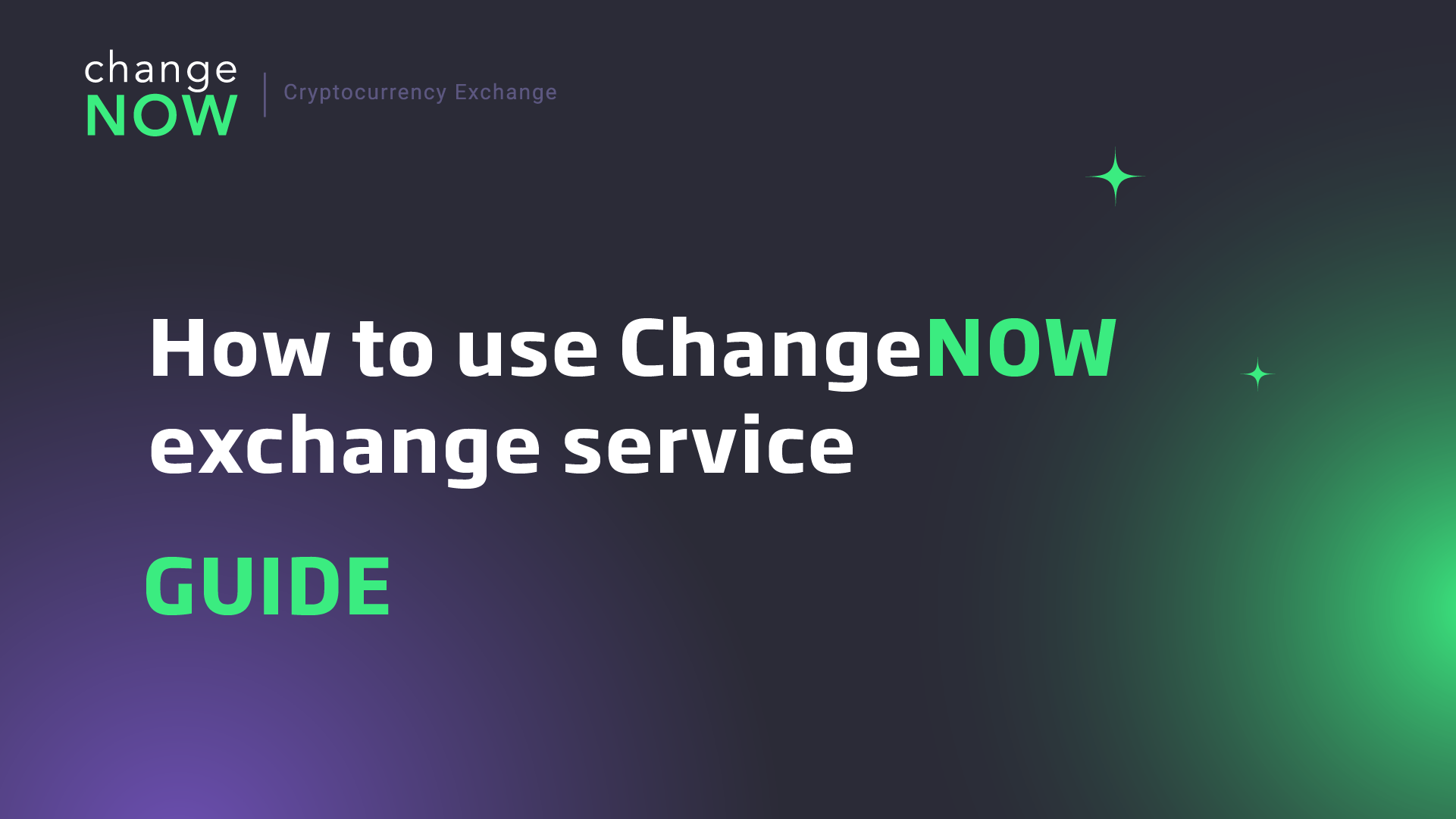 How to use ChangeNOW exchange service [GUIDE]