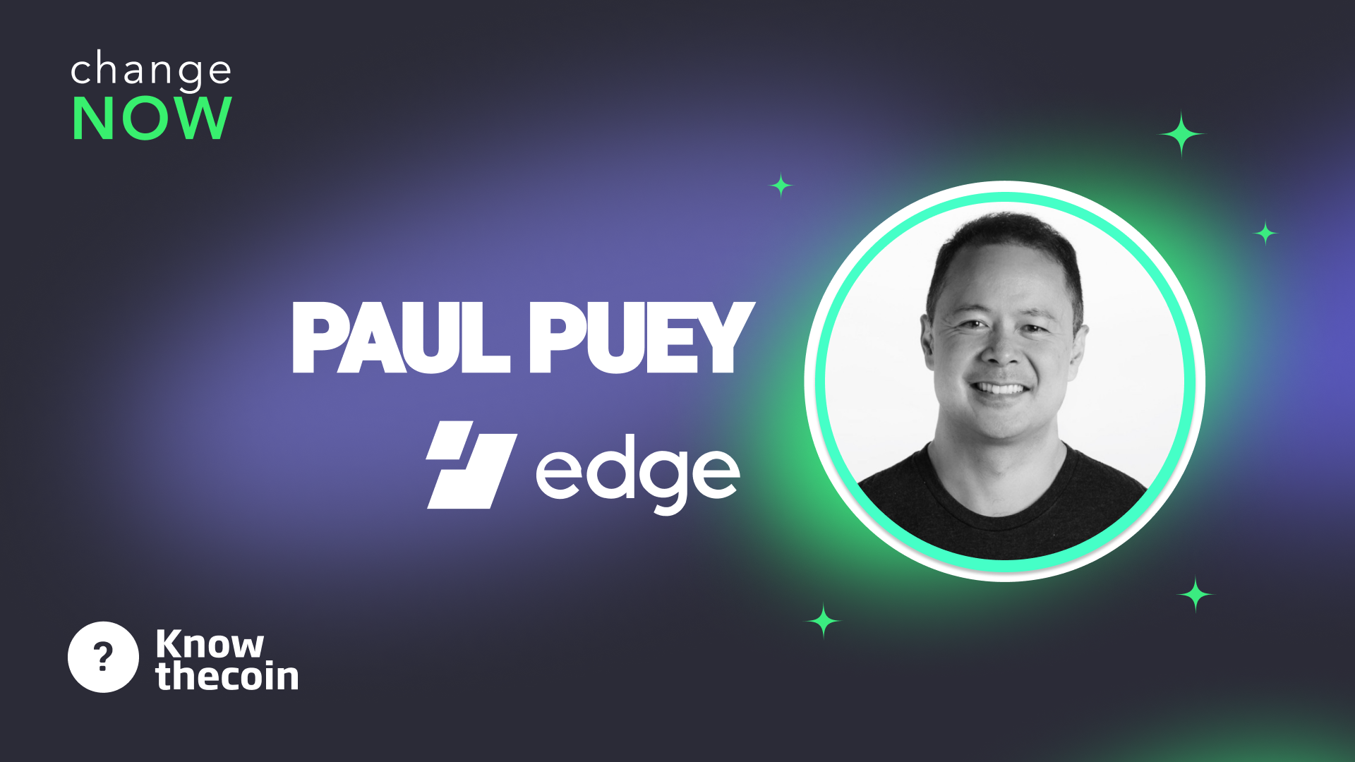 Know The Coin: Edge's Paul Puey