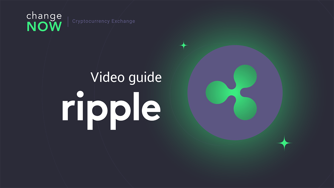 How To Exchange Ripple on ChangeNOW io — Registration Free Crypto Exchange [GUIDE]